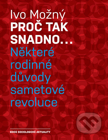 Proč tak snadno... - Ivo Možný