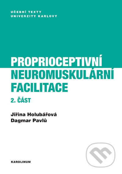 Proprioceptivní neuromuskulární facilitace 2. část - kniha z kategorie Fyzioterapie