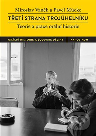 Třetí strana trojúhelníku - Pavel Mücke, Miroslav Vaněk
