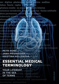 Essential Medical Terminology - Petr Honč, Jana Přívratská, Kristýna Hellerová