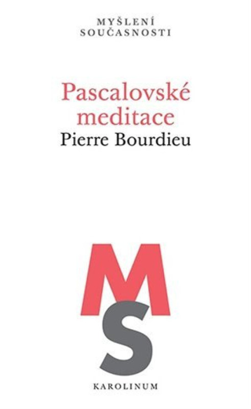 Pascalovské meditace - Pierre Bourdieu