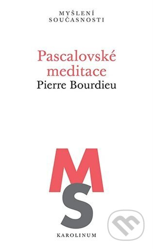 Pascalovské meditace - Pierre Bourdieu
