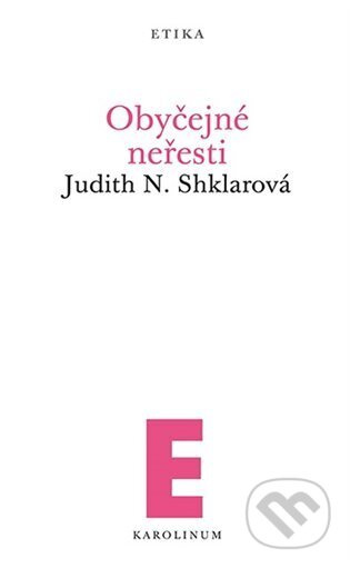 Obyčejné neřesti - Judith N. Shklarová