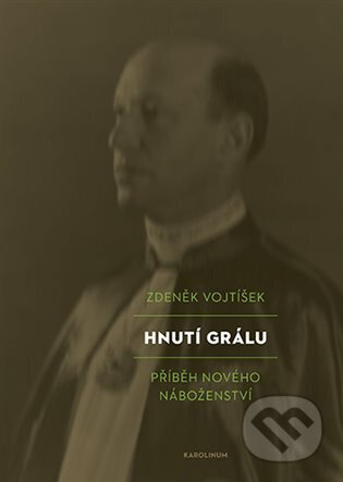 Hnutí Grálu - Zdeněk Vojtíšek