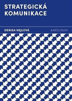 Strategická komunikace - Denisa Hejlová