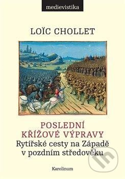 Poslední křížové výpravy - Loic Chollet