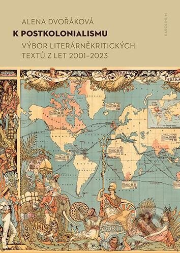 K postkolonialismu - Alena Dvořáková