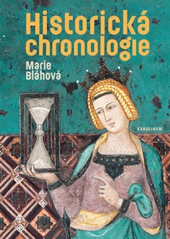 Historická chronologie - Marie Bláhová