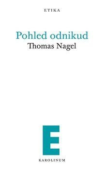 Pohled odnikud - Nagel Thomas