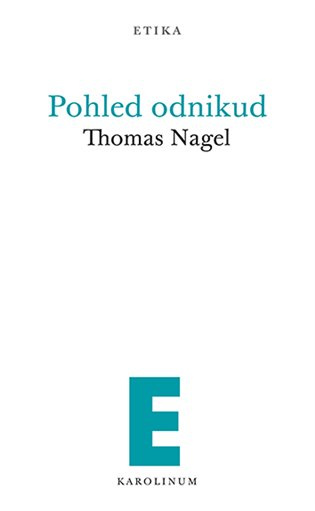 Pohled odnikud - Nagel Thomas