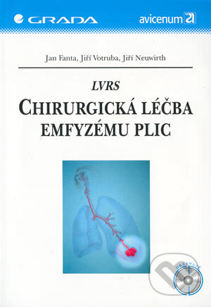 LVRS – Chirurgická léčba emfyzému plic - Jan Fanta, Jiří Votruba, Jiří Neuwirth - kniha z kategorie Chirurgie
