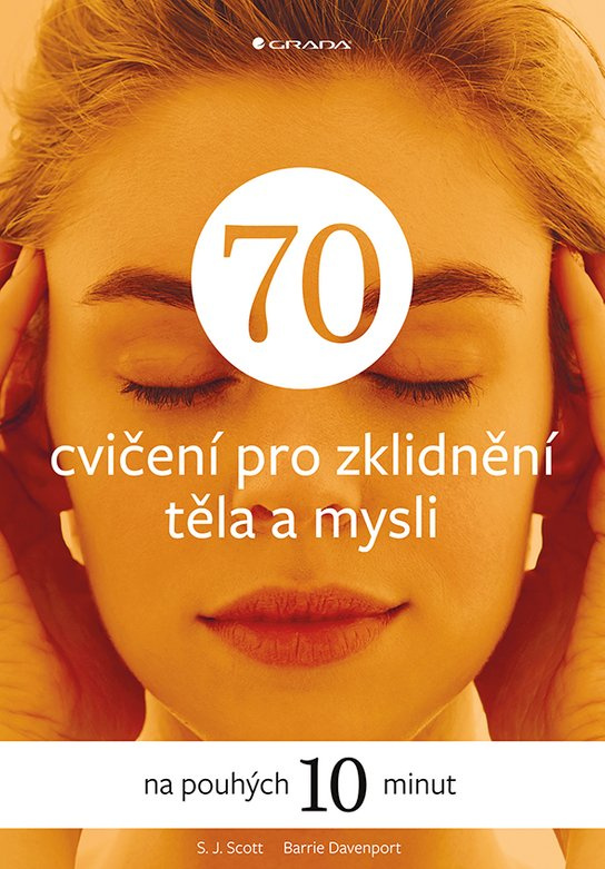 70 cvičení pro zklidnění těla a mysli -  Barrie Davenport