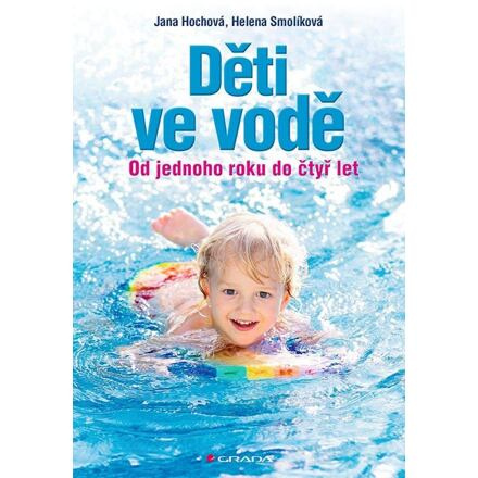 Děti ve vodě - Helena Smolíková, Jana Hochová
