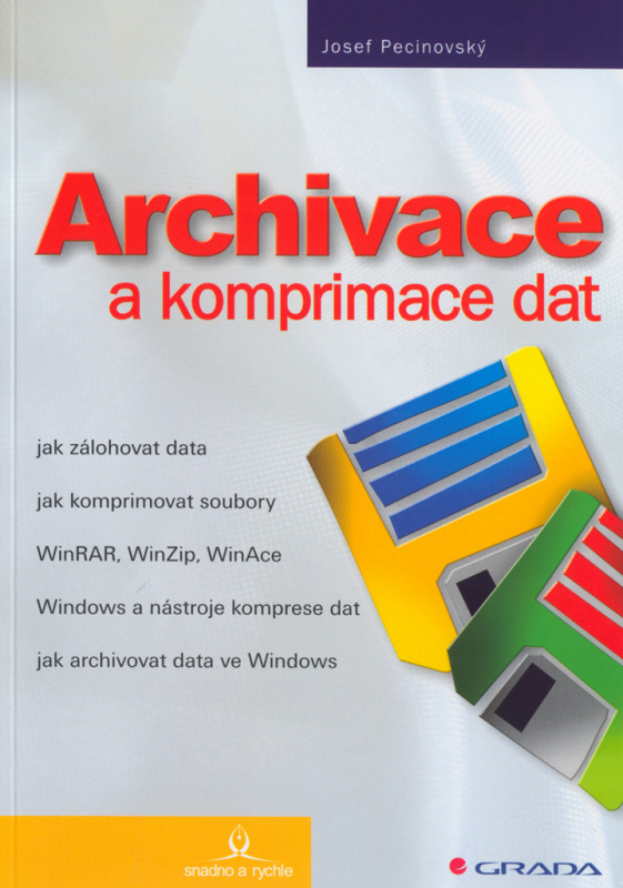 Archivace a komprimace dat - Josef Pecinovský - kniha z kategorie Informatika