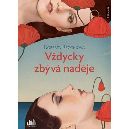 Vždycky zbývá naděje - Roberta Recchiová
