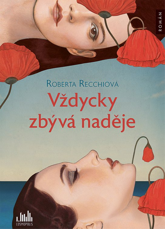 Vždycky zbývá naděje - Roberta Recchiová