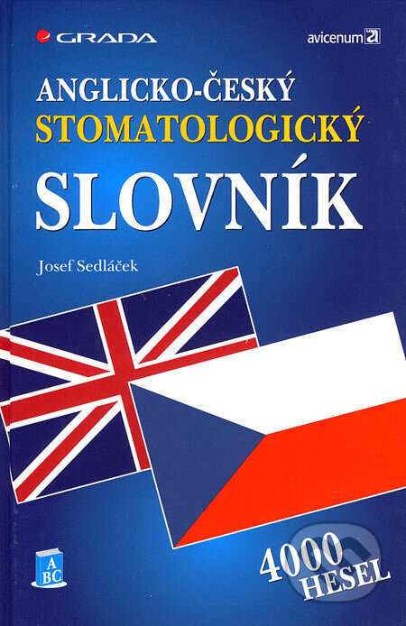 Anglicko-český stomatologický slovník (4000 hesel) - kniha z kategorie Stomatologie a dentální hygiena