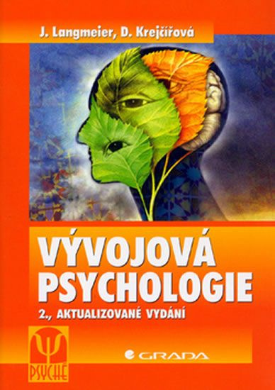 Vývojová psychologie - Josef Langmeier, Dana Krejčířová