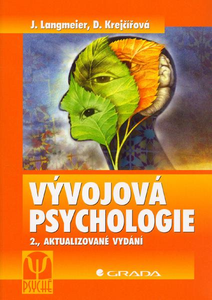 Vývojová psychologie - Josef Langmeier, Dana Krejčířová