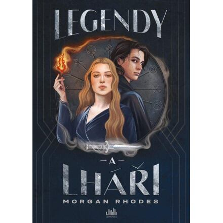 Legendy a lháři - Morgan Rhodes