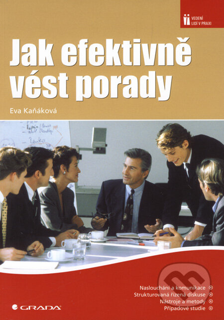 Jak efektivně vést porady - Eva Kaňáková - kniha z kategorie Management