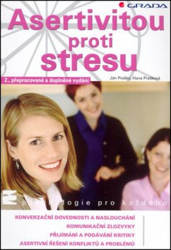 Asertivitou proti stresu - Ján Praško, Hana Prašková