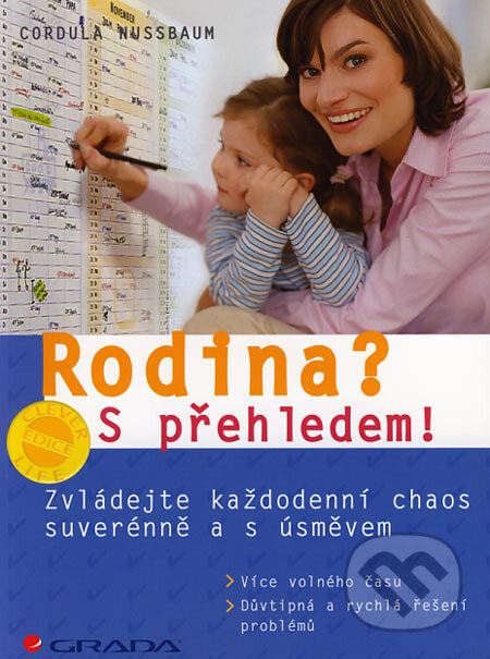 Rodina? S přehledem! (Zvládejte každodenní chaos suverénně a s úsměvem) - kniha z kategorie Vztahy a rodina
