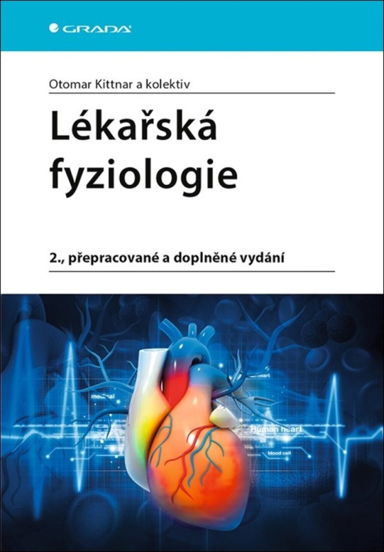 Lékařská fyziologie - kolektiv, Otomar Kittnar