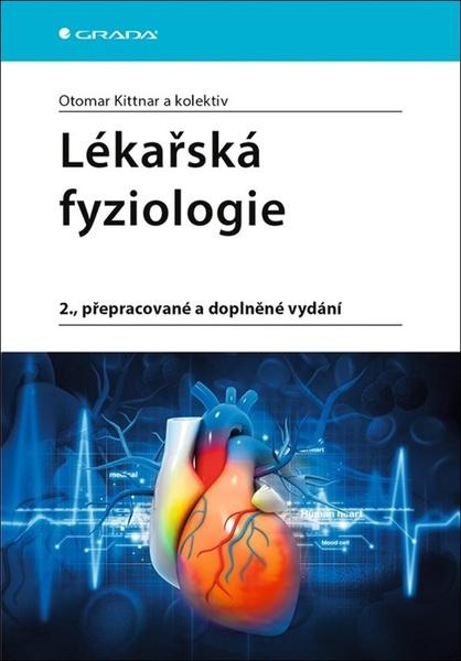 Lékařská fyziologie - kolektiv, Otomar Kittnar
