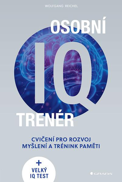 Kniha: Osobní IQ trenér od Reichel Wolfgang