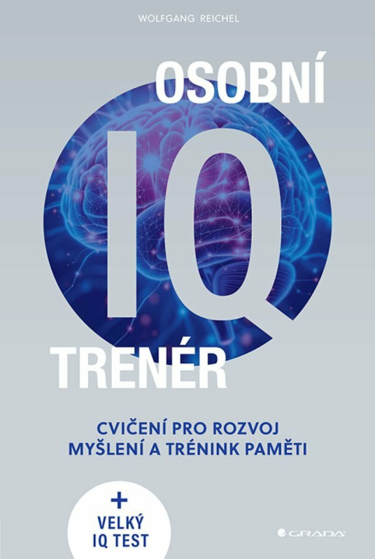 Kniha: Osobní IQ trenér od Reichel Wolfgang