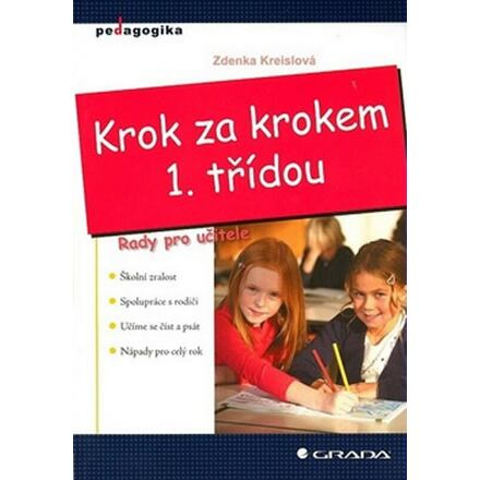 Krok za krokem první třídou - Zdenka Kreislová