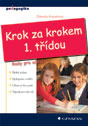 Krok za krokem první třídou - Zdenka Kreislová