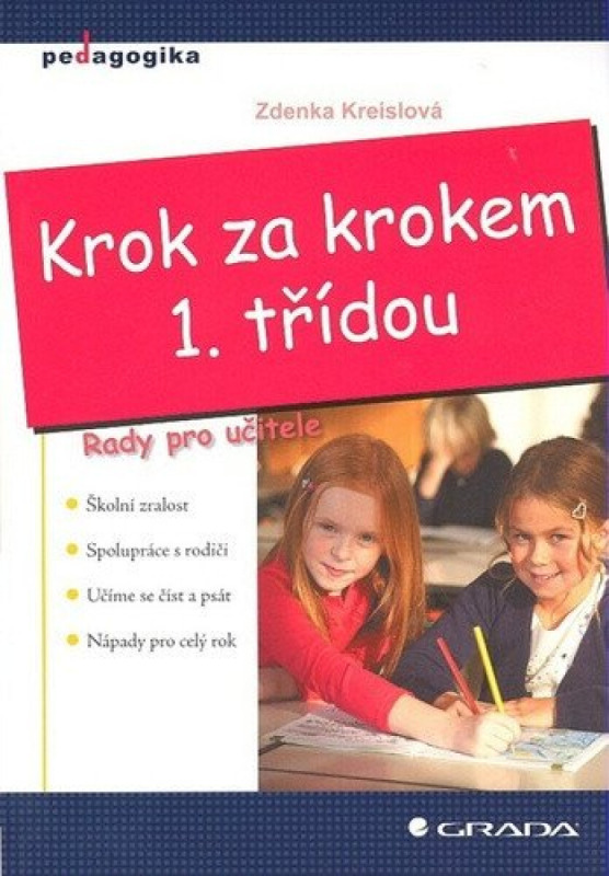 Krok za krokem první třídou - Zdenka Kreislová