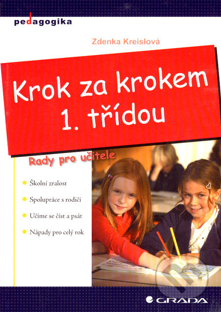 Krok za krokem první třídou - Zdenka Kreislová