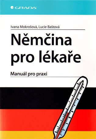 Němčina pro lékaře - Manuál pro praxi
