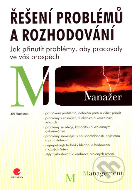 Řešení problémů a rozhodování (Jak přinutit problémy, aby pracovaly ve váš prospěch) - kniha z kategorie Podnikání