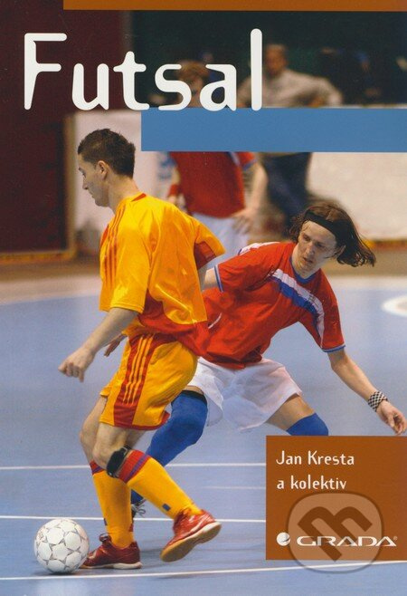 Futsal - Jan Kresta - kniha z kategorie Kolektivní sporty