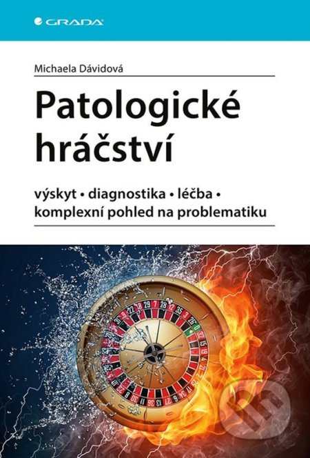 Patologické hráčství - Michaela Dávidová