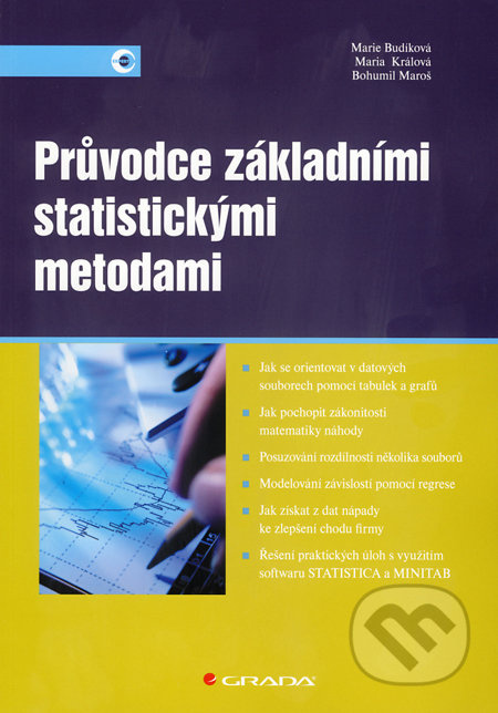 Průvodce základními statistickými metodami - Marie Budíková, Maria Králová, Bohumil Maroš