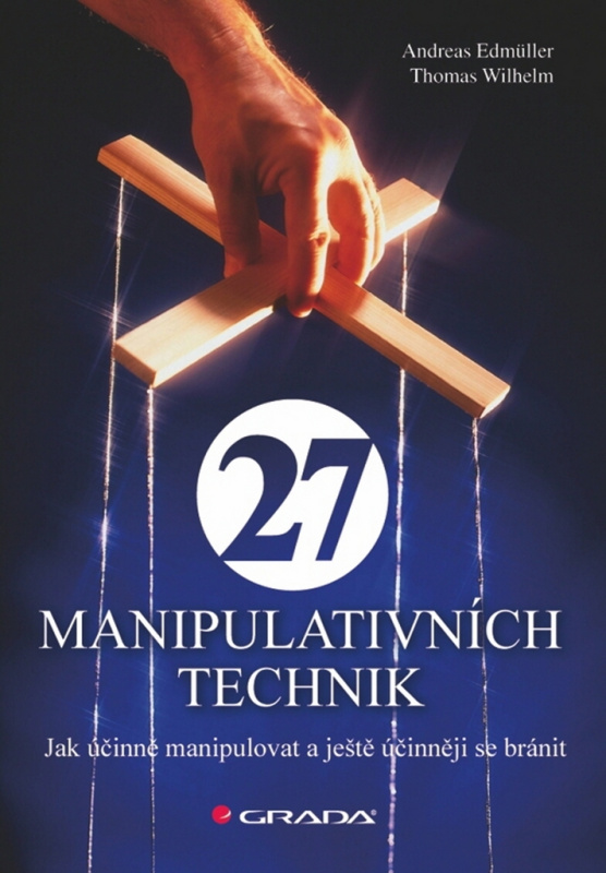 27 manipulativních technik - Andreas Edmüller, Thomas Wilhelm