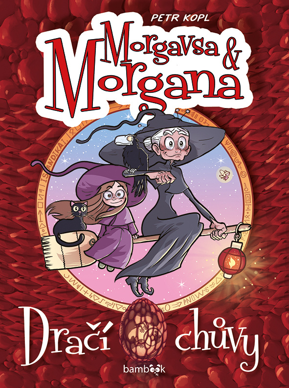 Morgavsa a Morgana - Dračí chůvy - Petr Kopl