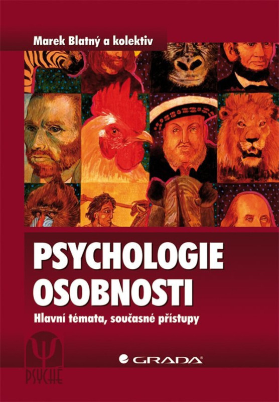 Psychologie osobnosti - Marek Blatný, kolektiv autorů