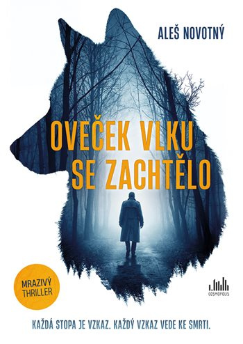Kniha: Oveček vlku se zachtělo od Novotný Aleš