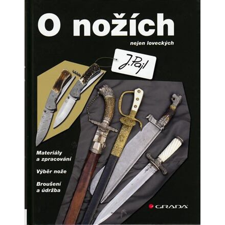 O nožích - Josef Pajl