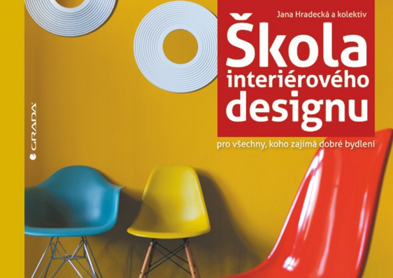 Škola interiérového designu - kol., Jana Hradecká