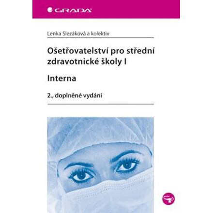 Ošetřovatelství pro střední zdravotnické školy I.