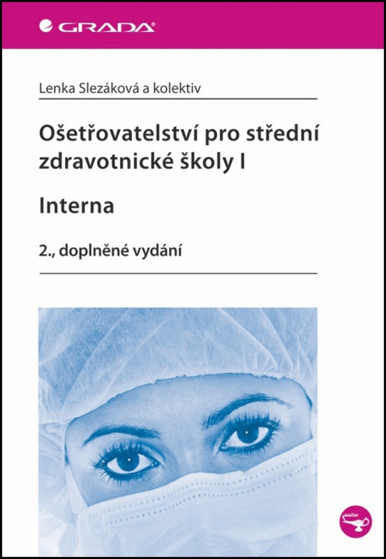 Ošetřovatelství pro střední zdravotnické školy I.
