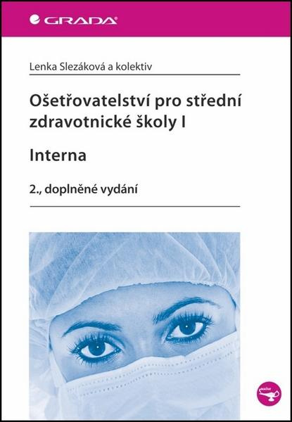 Ošetřovatelství pro střední zdravotnické školy I.