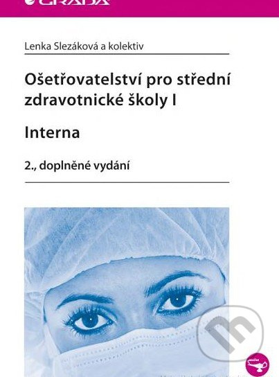 Ošetřovatelství pro střední zdravotnické školy I.